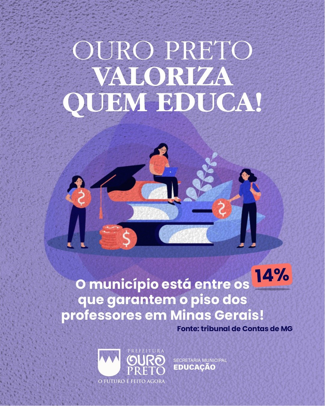 Ouro Preto está entre os municípios que cumprem integralmente o piso do magistério em Minas Gerais.